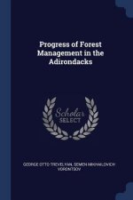 PROGRESS OF FOREST MANAGEMENT IN THE ADI