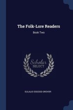 THE FOLK-LORE READERS: BOOK TWO