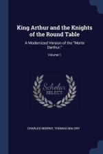 KING ARTHUR AND THE KNIGHTS OF THE ROUND