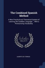 THE COMBINED SPANISH METHOD: A NEW PRACT