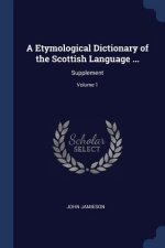 A ETYMOLOGICAL DICTIONARY OF THE SCOTTIS