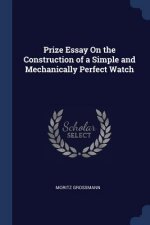 PRIZE ESSAY ON THE CONSTRUCTION OF A SIM