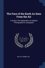 THE FACE OF THE EARTH AS SEEN FROM THE A