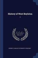HISTORY OF WEST BOYLSTON: 2
