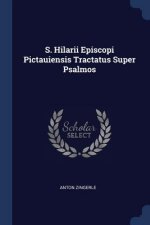 S. HILARII EPISCOPI PICTAUIENSIS TRACTAT