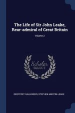 THE LIFE OF SIR JOHN LEAKE, REAR-ADMIRAL