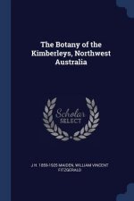 THE BOTANY OF THE KIMBERLEYS, NORTHWEST