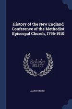 HISTORY OF THE NEW ENGLAND CONFERENCE OF