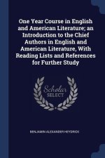 ONE YEAR COURSE IN ENGLISH AND AMERICAN