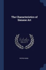 THE CHARACTERISTICS OF SIENESE ART