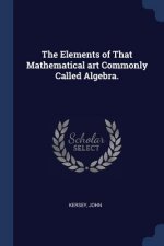THE ELEMENTS OF THAT MATHEMATICAL ART CO
