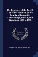 THE REGISTERS OF THE PARISH CHURCH OF PA