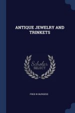 ANTIQUE JEWELRY AND TRINKETS