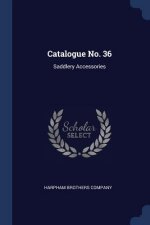 CATALOGUE NO. 36: SADDLERY ACCESSORIES