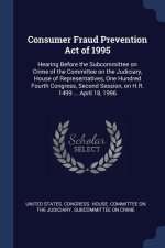 CONSUMER FRAUD PREVENTION ACT OF 1995: H
