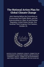 THE NATIONAL ACTION PLAN FOR GLOBAL CLIM