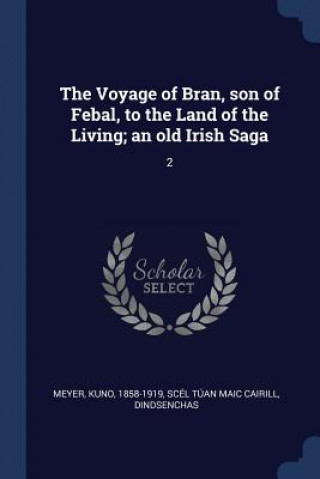 THE VOYAGE OF BRAN, SON OF FEBAL, TO THE