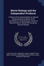 Movie Ratings and the Independent Producer