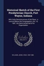 HISTORICAL SKETCH OF THE FIRST PRESBYTER
