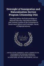 OVERSIGHT OF IMMIGRATION AND NATURALIZAT