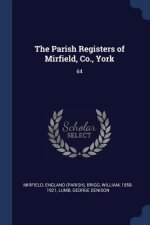 Parish Registers of Mirfield, Co., York