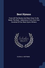 BEST HYMNS: FROM ALL THE BOOKS AND NEW O
