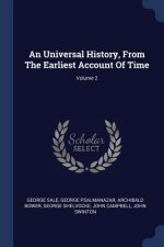 Universal History, from the Earliest Account of Time; Volume 2