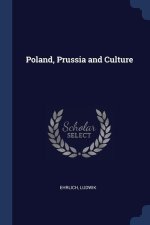 POLAND, PRUSSIA AND CULTURE