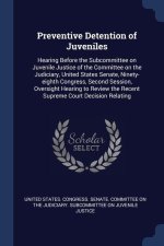 PREVENTIVE DETENTION OF JUVENILES: HEARI