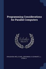 PROGRAMMING CONSIDERATIONS FOR PARALLEL