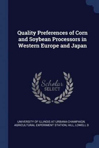 QUALITY PREFERENCES OF CORN AND SOYBEAN