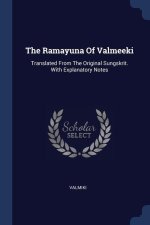 THE RAMAYUNA OF VALMEEKI: TRANSLATED FRO
