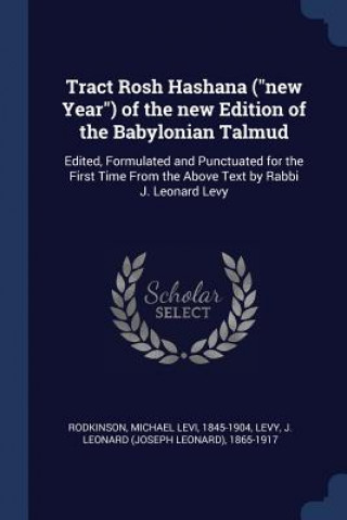 Tract Rosh Hashana (New Year) of the New Edition of the Babylonian Talmud