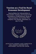Tourism as a Tool for Rural Economic Development