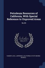 PETROLEUM RESOURCES OF CALIFORNIA, WITH