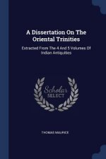 Dissertation on the Oriental Trinities