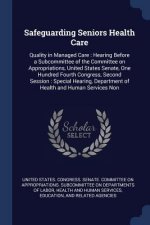 Safeguarding Seniors Health Care