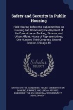 SAFETY AND SECURITY IN PUBLIC HOUSING: F