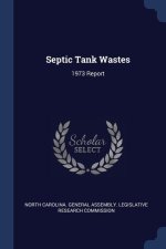 SEPTIC TANK WASTES: 1973 REPORT