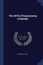 THE SETL2 PROGRAMMING LANGUAGE