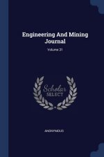 ENGINEERING AND MINING JOURNAL; VOLUME 3