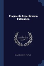 FRAGMENTA DEPERDITARUM FABULARUM