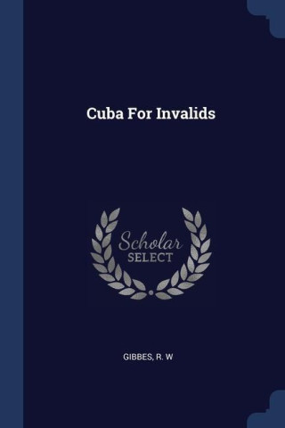 CUBA FOR INVALIDS