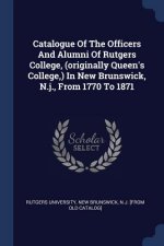 CATALOGUE OF THE OFFICERS AND ALUMNI OF