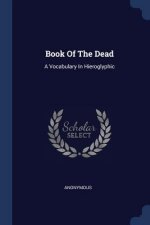 BOOK OF THE DEAD: A VOCABULARY IN HIEROG