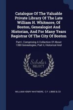 CATALOGUE OF THE VALUABLE PRIVATE LIBRAR