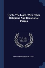 UP TO THE LIGHT, WITH OTHER RELIGIOUS AN