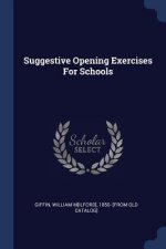 Suggestive Opening Exercises for Schools