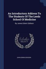 AN INTRODUCTORY ADDRESS TO THE STUDENTS