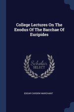 COLLEGE LECTURES ON THE EXODUS OF THE BA